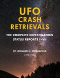 UFO Crash Retrievals: The Complete Investigation - Status Reports I-VII (1978-1994) (Paperback) O263