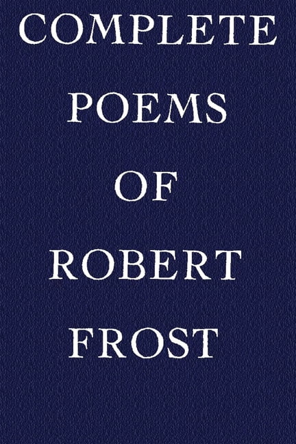 Complete Poems of Robert Frost (Paperback) X1820